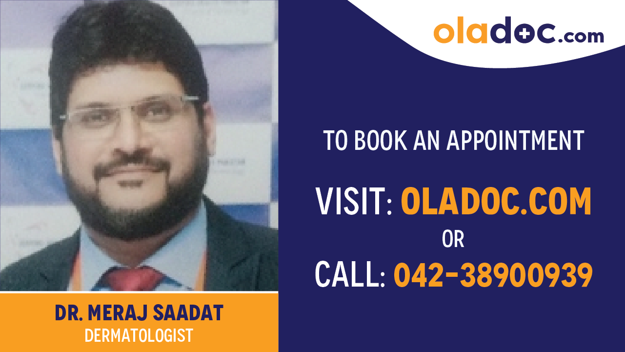 Book appointment with Dr.Meraj Saadat-best Dermatologist in Lahore
